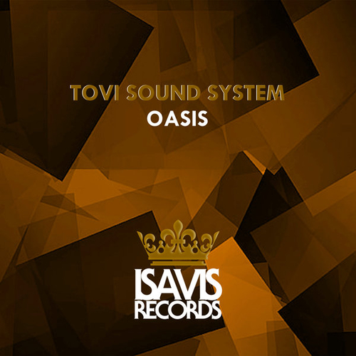 Tovi Sound System - Oasis [IVR156]